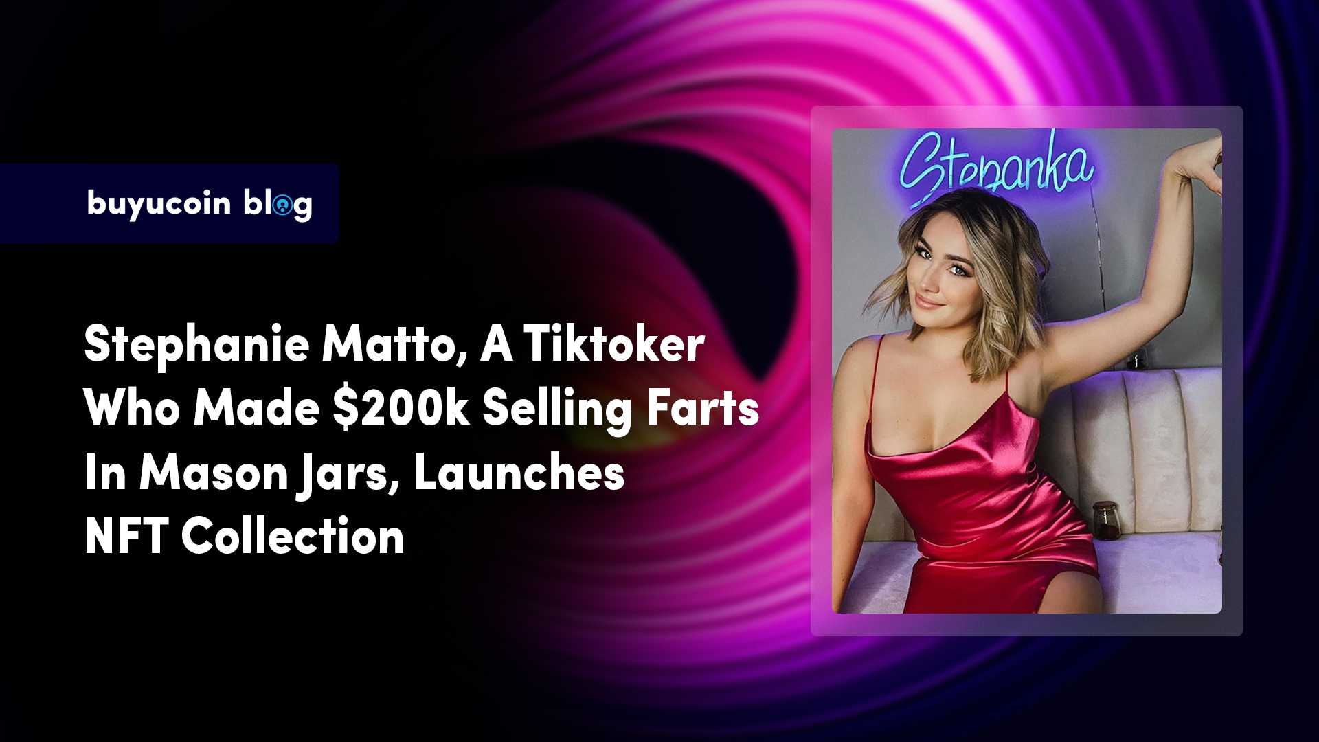 Top 5 Crypto News - Stephanie Matto Launches NFT Collection